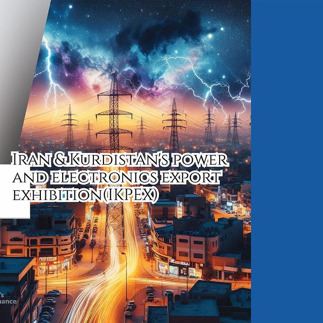 نمایشگاه تخصصی صادرات برق و الکترونیک ایران در اقلیم کردستان عراق